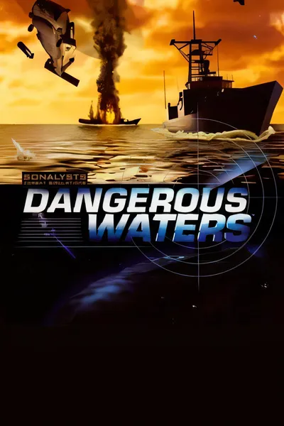 危险水域/Dangerous Waters [新作/1.02 GB]