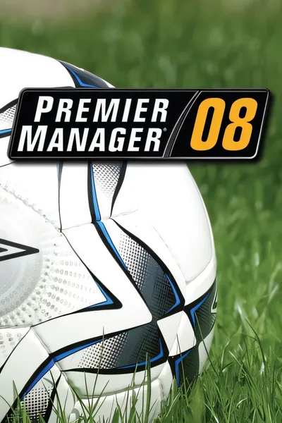 总理经理08/Premier Manager 08 [新作/277.88 MB]