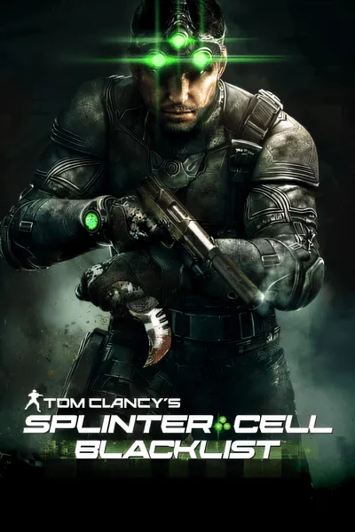 汤姆克兰西的细胞分裂黑名单/Tom Clancy’s Splinter Cell Blacklist [新作/12.1 GB]