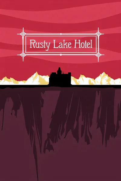 锈湖：旅馆/Rusty Lake Hotel [新作/226.3 MB]