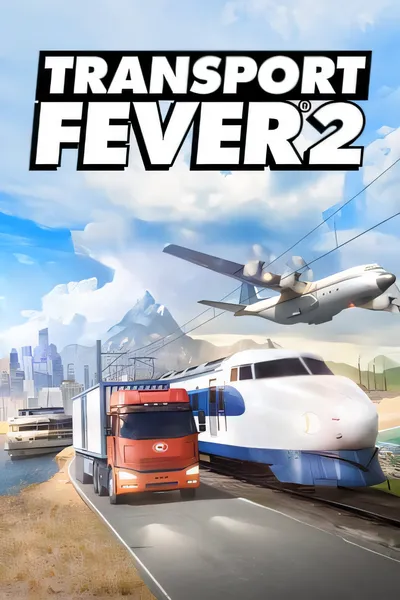疯狂运输2/Transport Fever 2 [新作/12.13 GB]