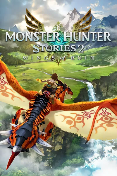 怪物猎人物语2：毁灭之翼/Monster Hunter Stories 2: Wings of Ruin [新作/8.34 GB]