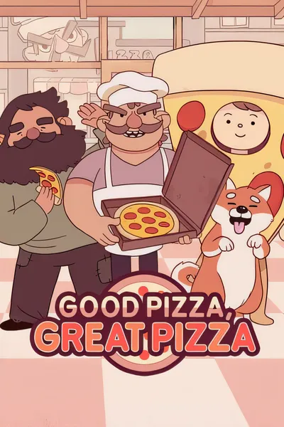 可口的披萨，美味的披萨/Good Pizza, Great Pizza [更新/606.62 MB]