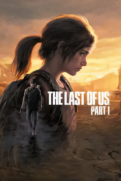 最后生还者第一部分/The Last of Us Part I [新作/45.58 GB]