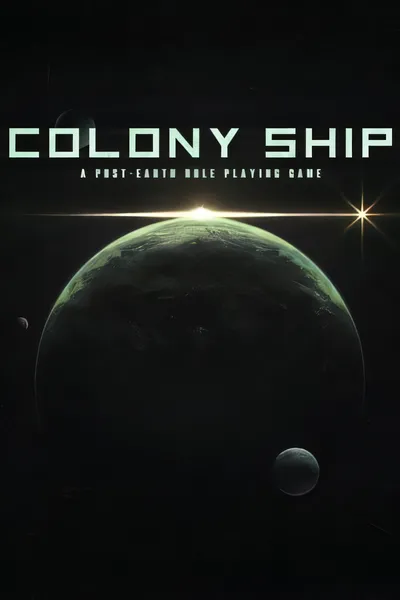 世代飞船/Colony Ship: A Post-Earth Role Playing Game [新作/5.38 GB]