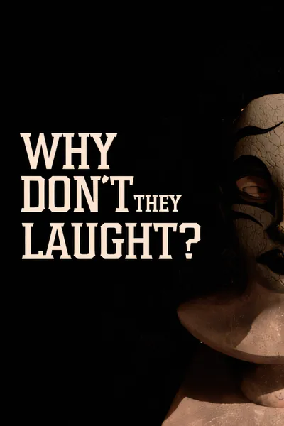 他们为什么不笑呢？/Why dont they laugh? [新作/14.30 GB]