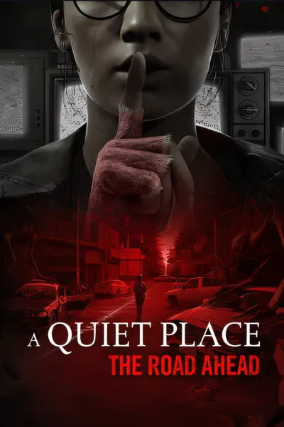 寂静之地：前方之路/A Quiet Place: The Road Ahead [更新/37.62 GB]