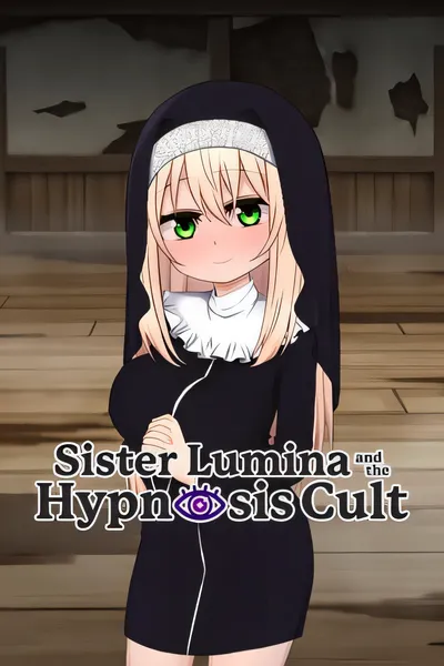 卢米娜修女和催眠教派/Sister Lumina and the Hypnosis Cult [新作/697.6 MB]