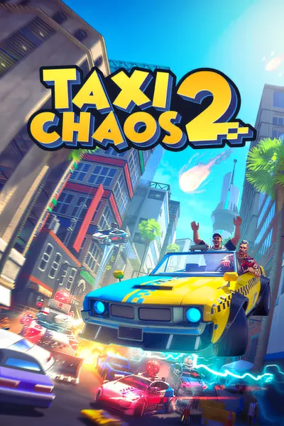 混乱出租车2/Taxi Chaos 2 [新作/4.07 GB]